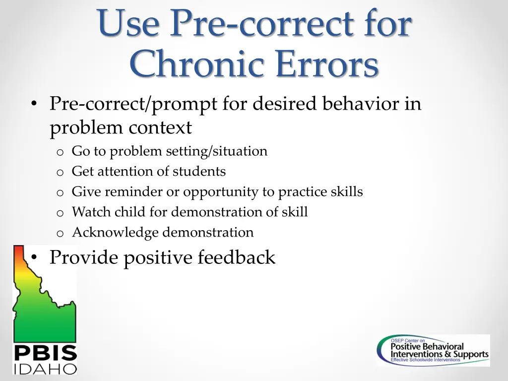 use pre correct for chronic errors pre correct