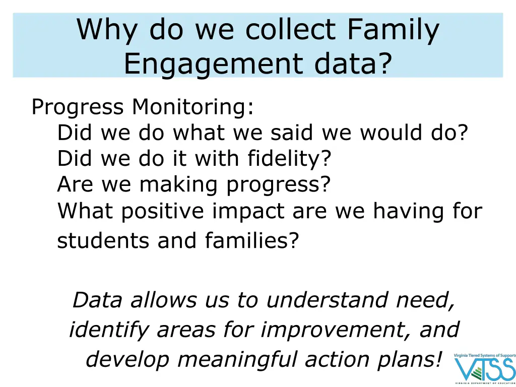 why do we collect family engagement data