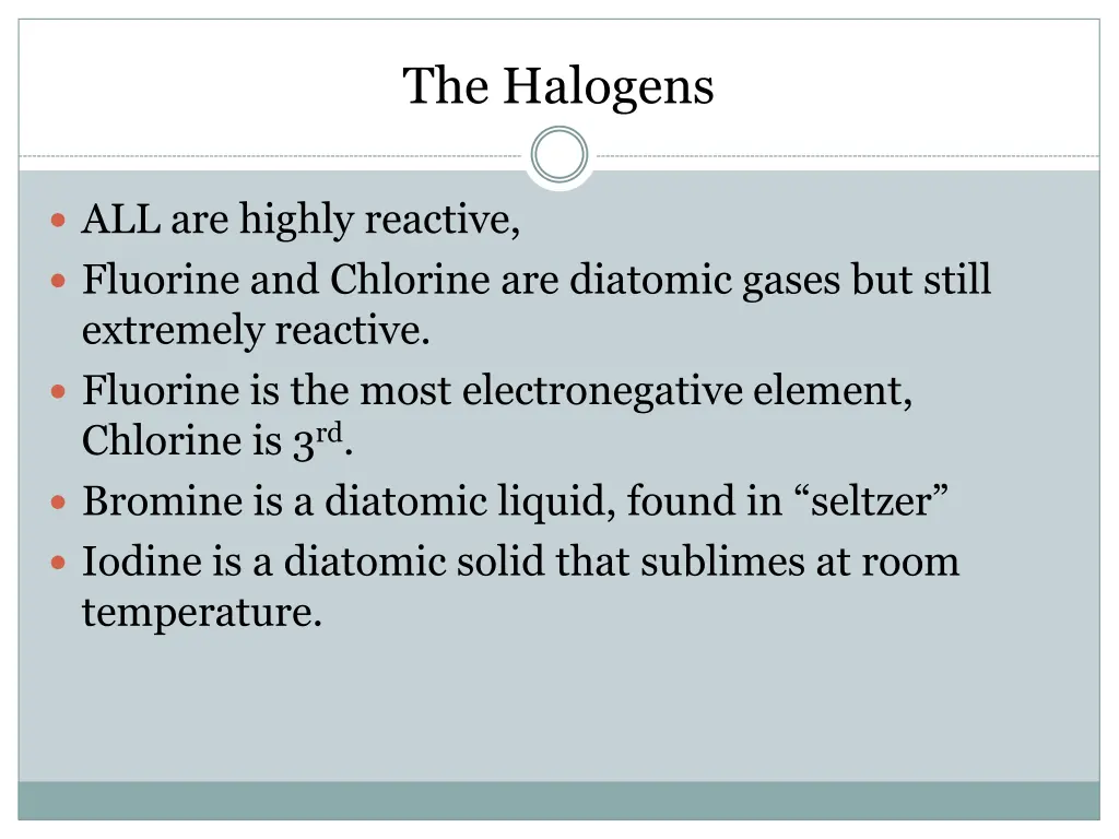 the halogens