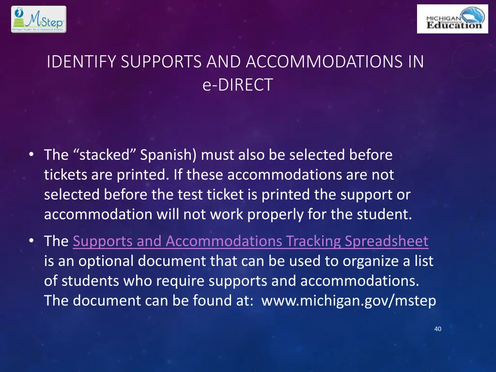 identify supports and accommodations in e direct