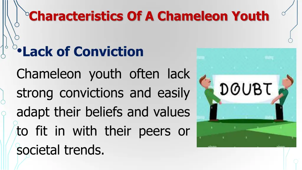 characteristics of a chameleon youth