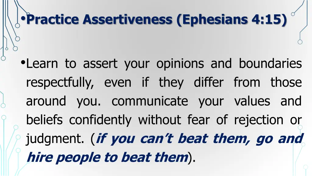 practice assertiveness ephesians 4 15