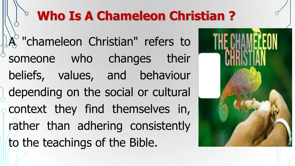 who is a chameleon christian