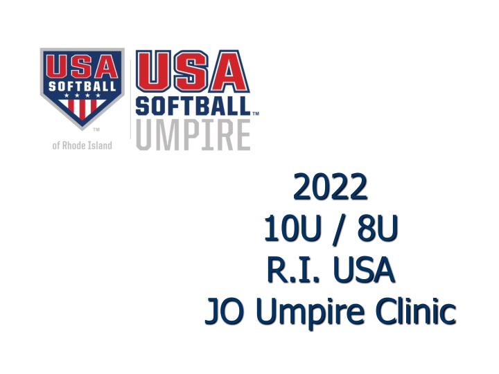 2022 10u 8u r i usa jo umpire clinic