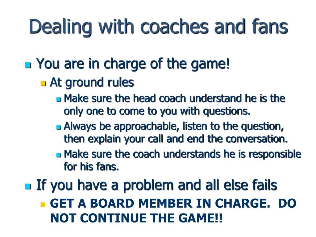 dealing with coaches and fans