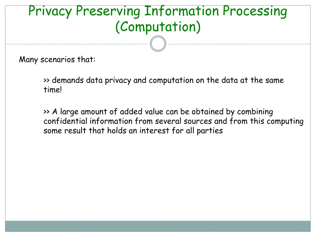 privacy preserving information processing