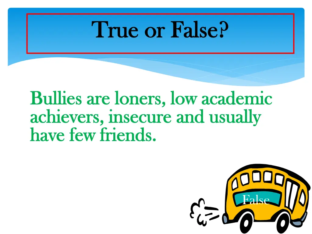 true or false true or false 3