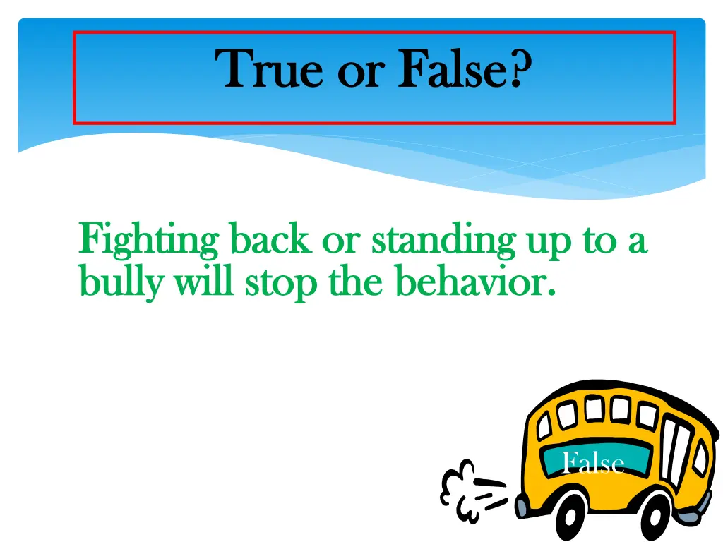 true or false true or false 5