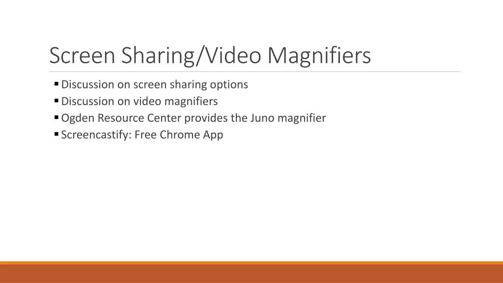 screen sharing video magnifiers