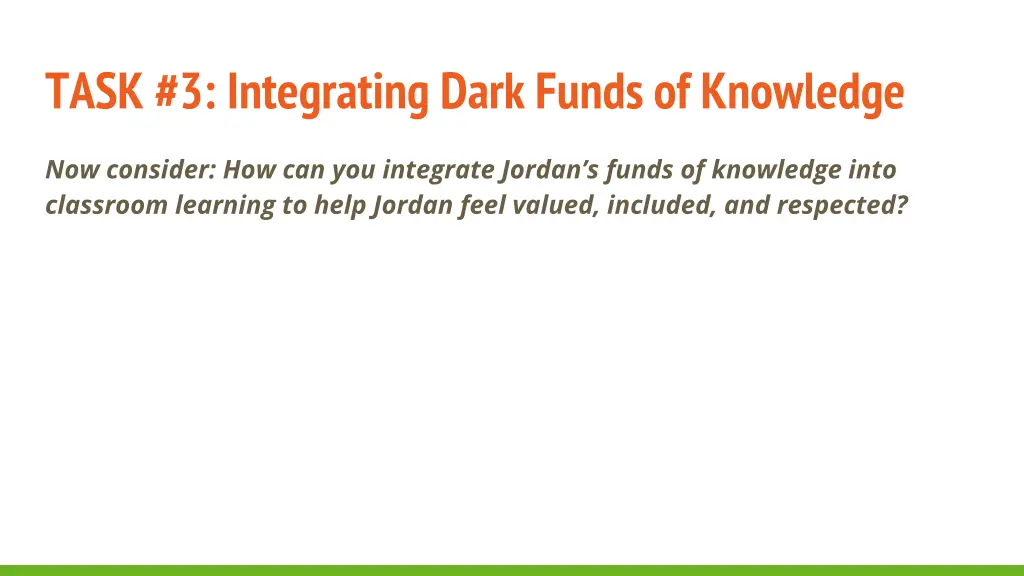 task 3 integrating dark funds of knowledge