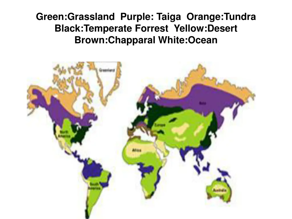 green grassland purple taiga orange tundra black