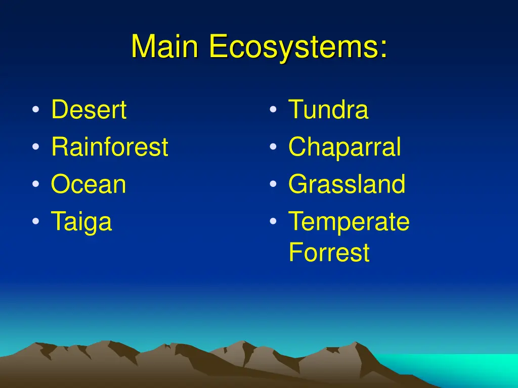 main ecosystems