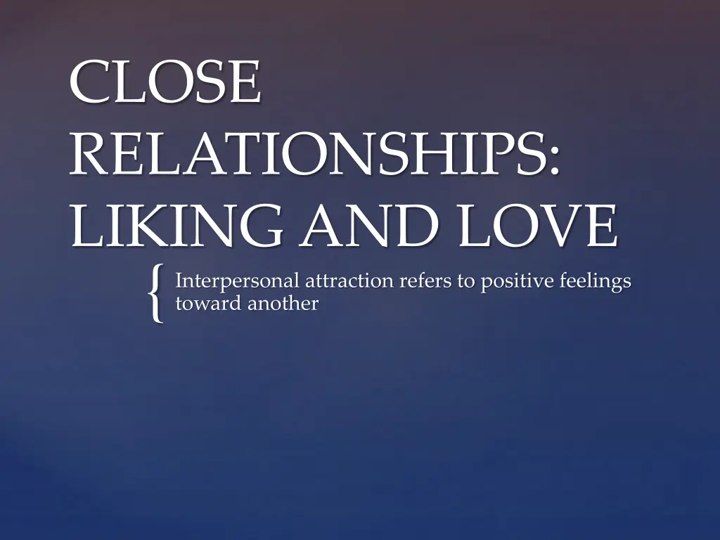 close relationships liking and love interpersonal