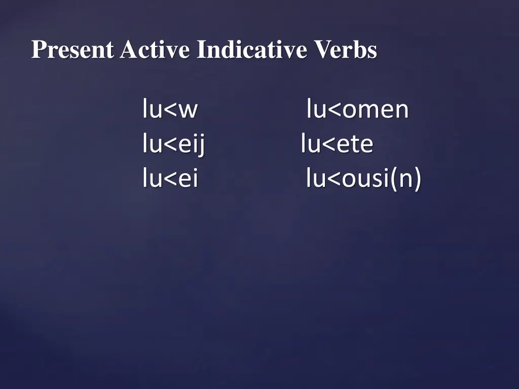 present active indicative verbs