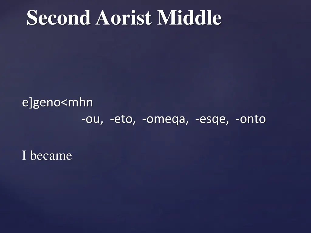 second aorist middle