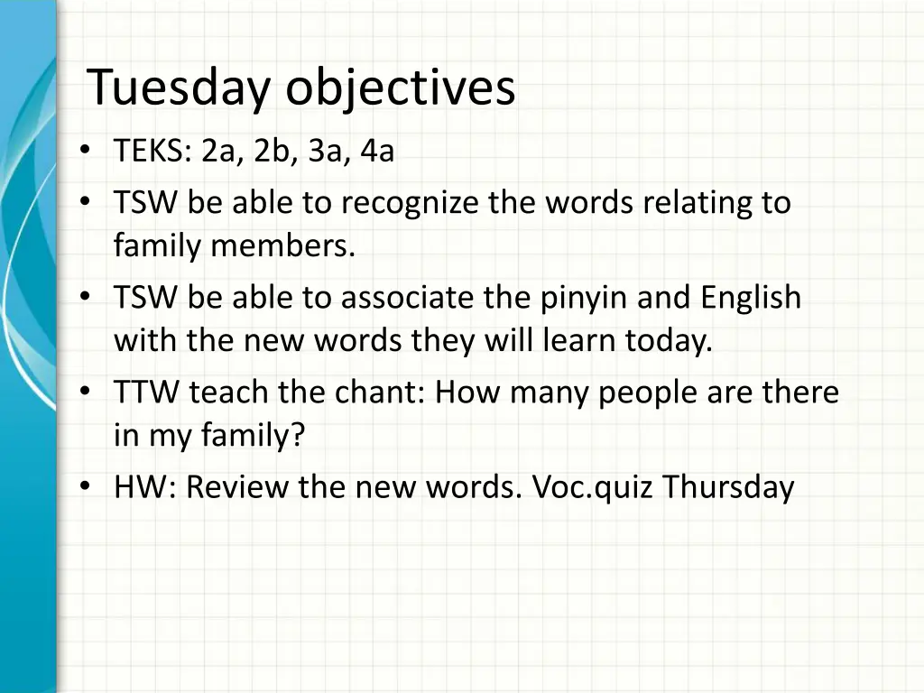 tuesday objectives teks 2a 2b 3a 4a tsw be able