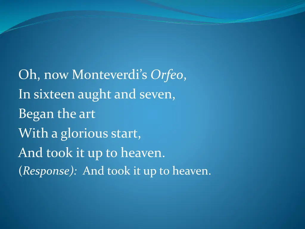 oh now monteverdi s orfeo in sixteen aught