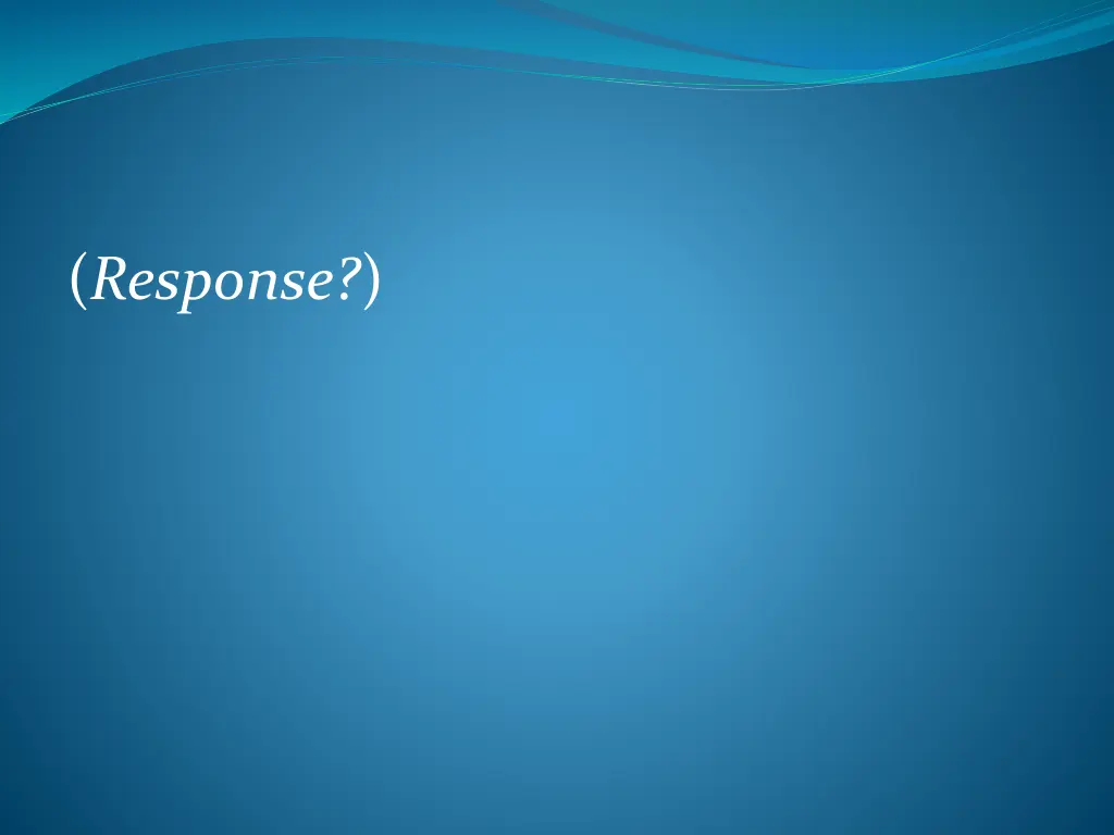 response