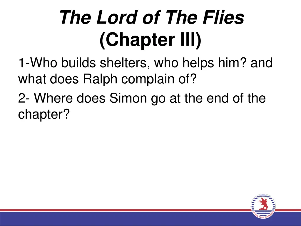 the lord of the flies chapter iii 1 who builds