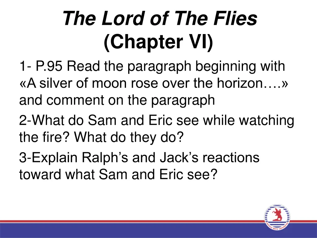 the lord of the flies chapter vi 1 p 95 read