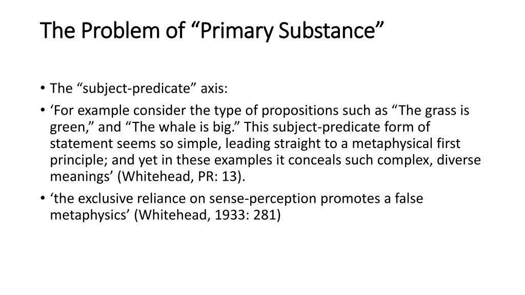 the problem of primary substance the problem