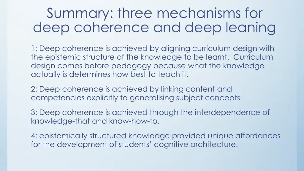 summary three mechanisms for deep coherence