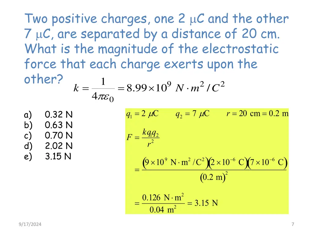 two positive charges one 2 c and the other