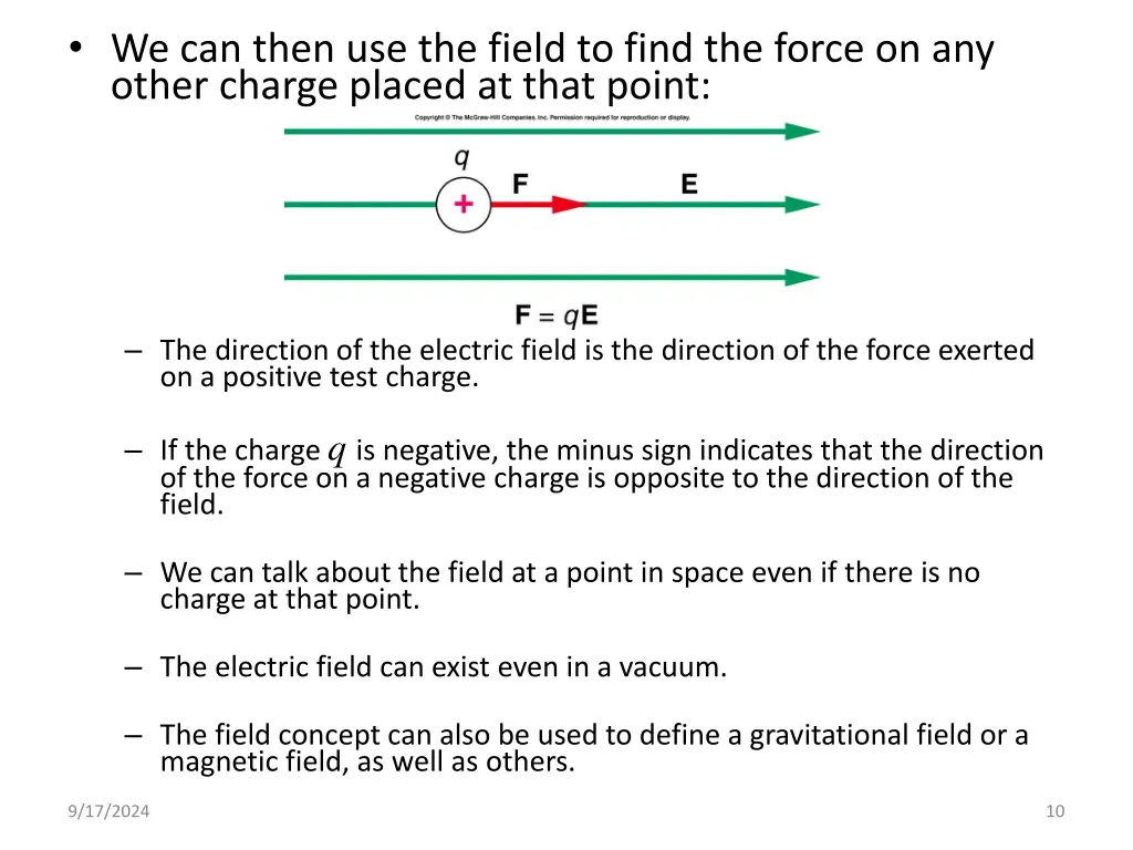 we can then use the field to find the force