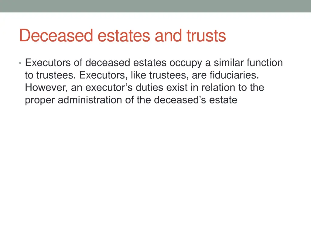 deceased estates and trusts