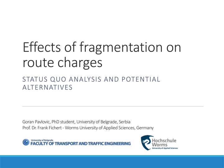 effects of fragmentation on route charges