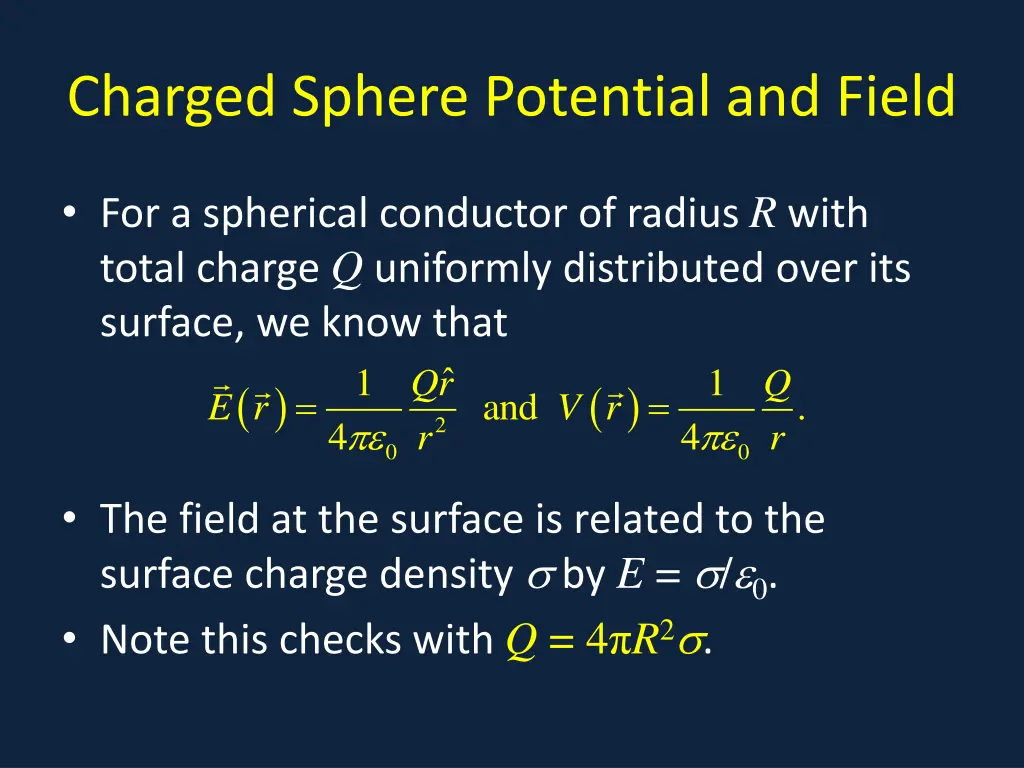 charged sphere potential and field