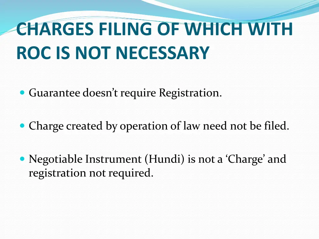 charges filing of which with roc is not necessary