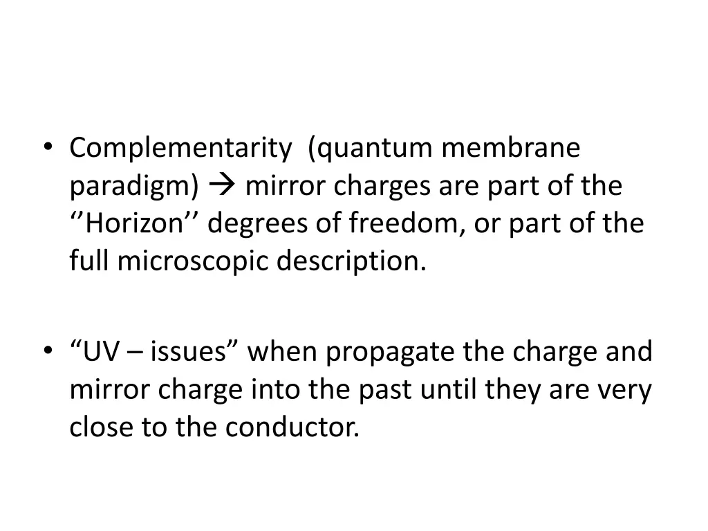 complementarity quantum membrane paradigm mirror