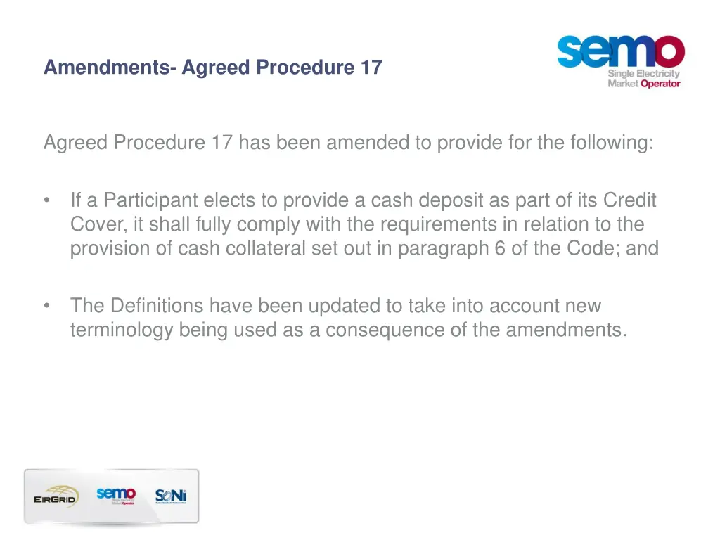 amendments agreed procedure 17