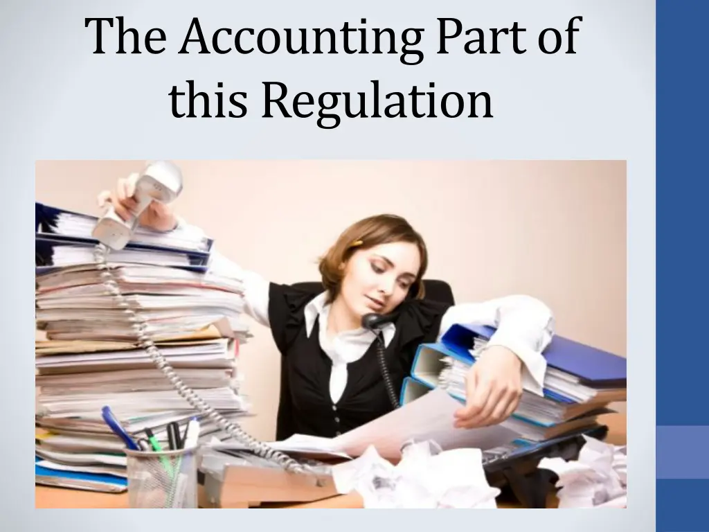 the accounting part of this regulation