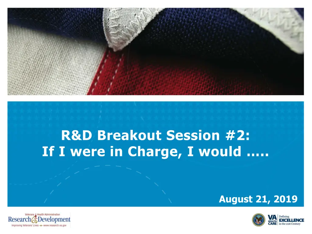 r d breakout session 2 if i were in charge i would