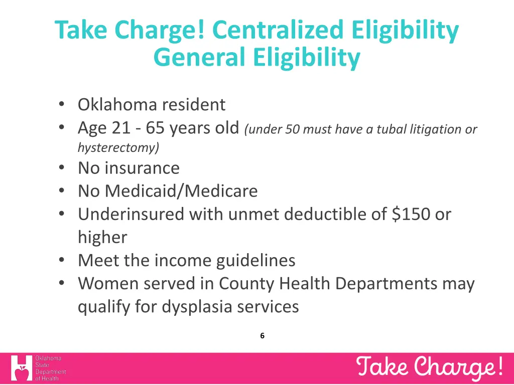 take charge centralized eligibility general