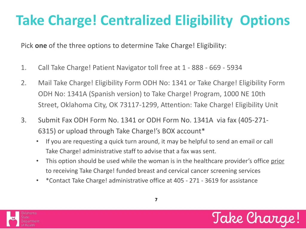 take charge centralized eligibility options