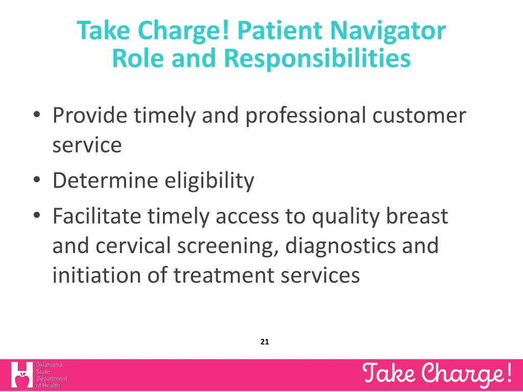 take charge patient navigator role