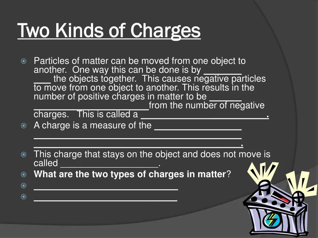 two kinds of charges two kinds of charges 2