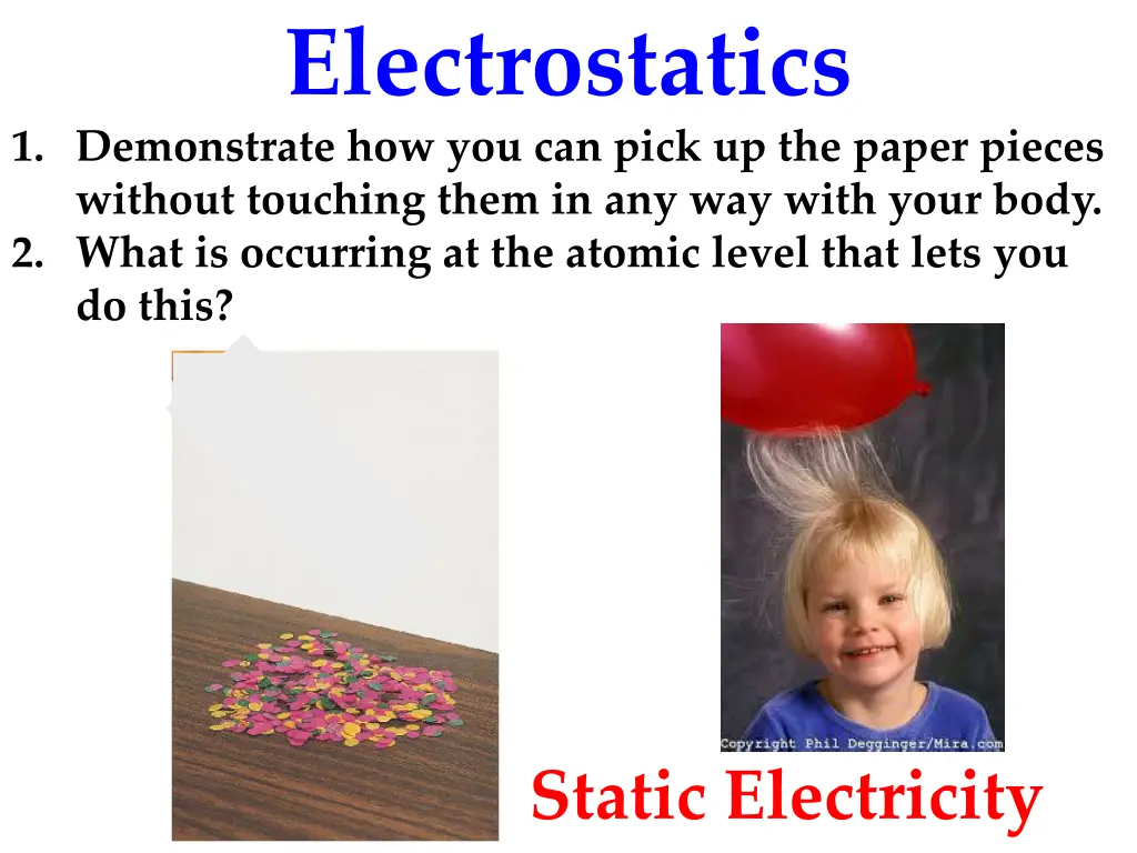 electrostatics 1 demonstrate how you can pick