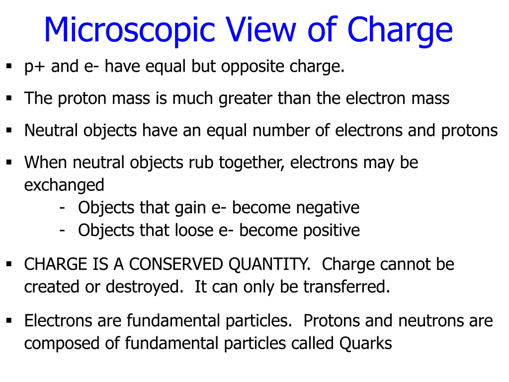 microscopic view of charge p and e have equal