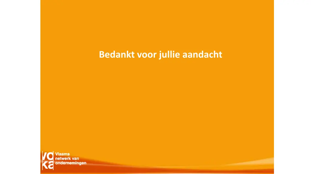 bedankt voor jullie aandacht