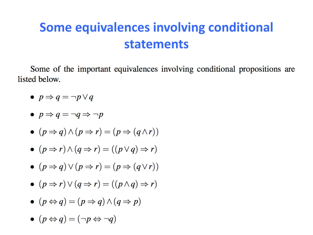 some equivalences involving conditional statements