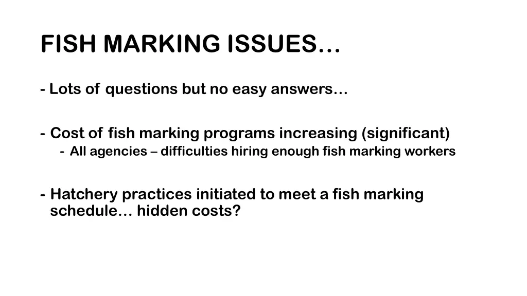 fish marking issues