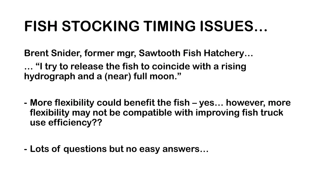 fish stocking timing issues 2