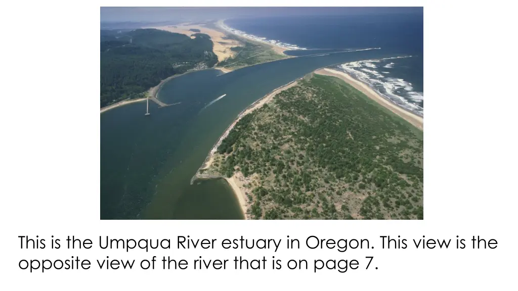 this is the umpqua river estuary in oregon this