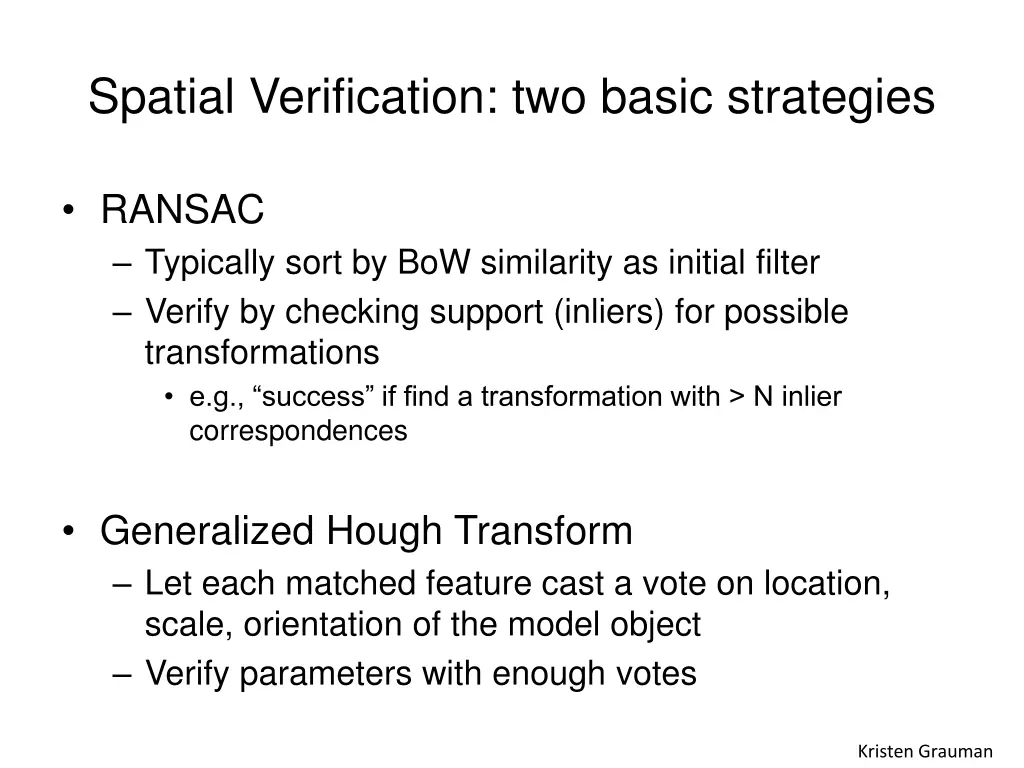 spatial verification two basic strategies