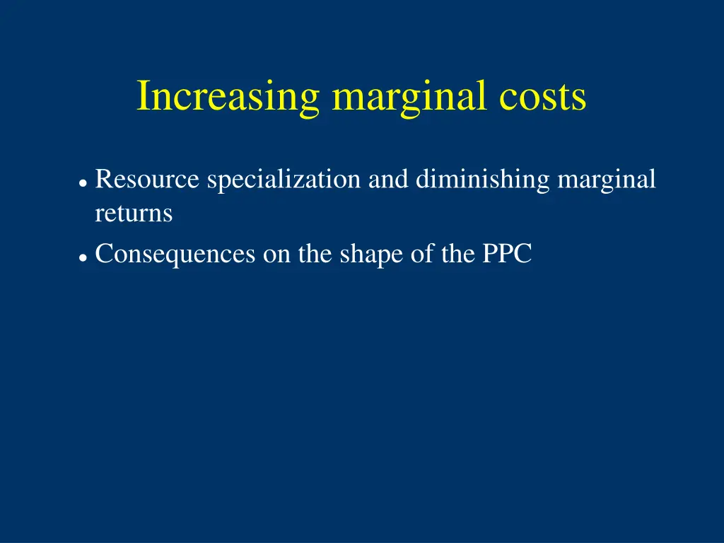 increasing marginal costs