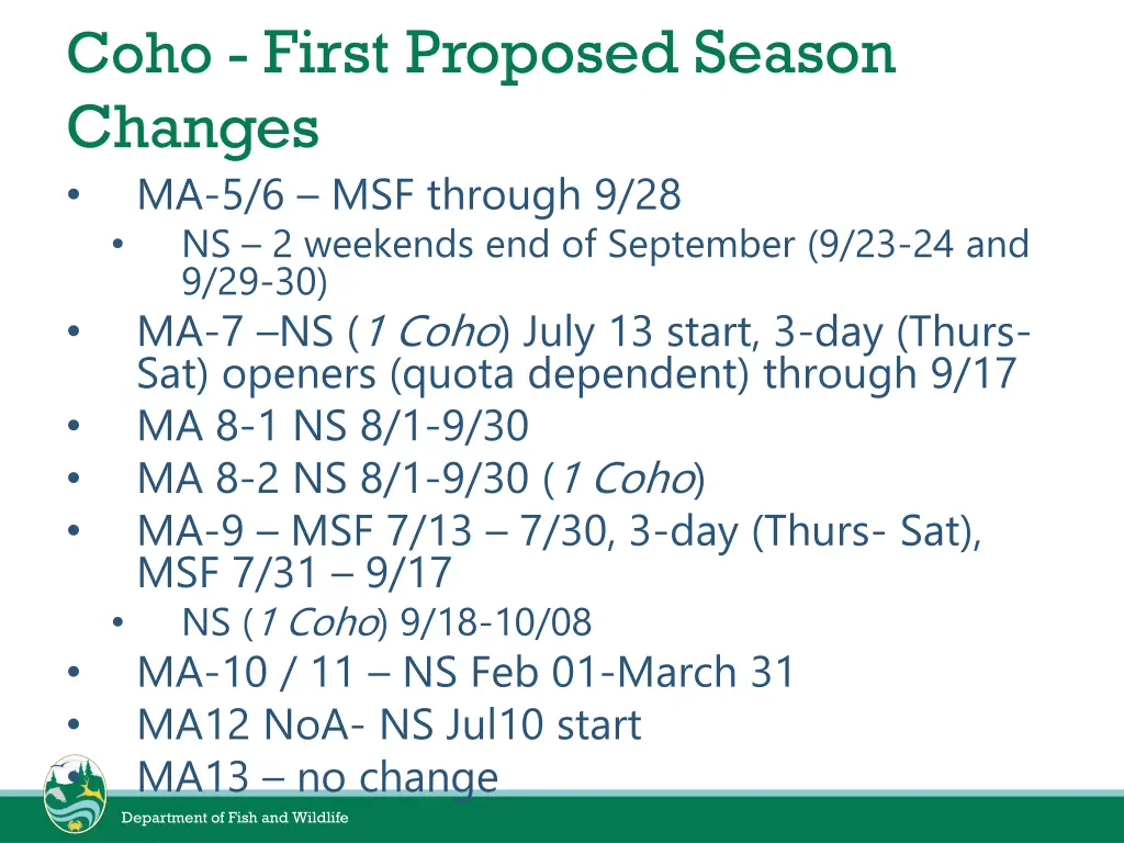 coho first proposed season changes